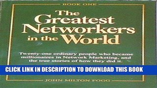 [PDF] FREE The Greatest Networkers in the World: Twenty-one ordinary people who became