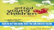 [Free Read] Gifted Young Children: A Guide For Teachers and Parents Free Online