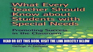 [Free Read] What Every Teacher Should Know about Student with Special Needs:  Promoting Success in