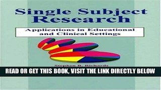 [Free Read] Single-Subject Research: Application in Educational and Clinical Settings Free Online