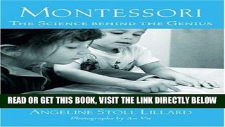 [Free Read] Montessori: The Science behind the Genius Free Online