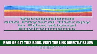 [Free Read] Occupational and Physical Therapy in Educational Environments Free Online