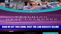 [Free Read] Teaching Deaf Learners: Psychological and Developmental Foundations Free Online