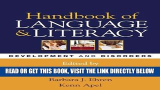 [Free Read] Handbook of Language and Literacy, First Edition: Development and Disorders Free
