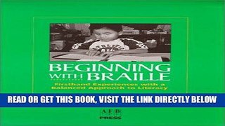 [Free Read] Beginning with Braille: A Balanced Approach to Literacy Full Online