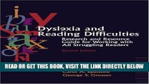 [Free Read] Dyslexia and Reading Difficulties: Research and Resource Guide for Working with All