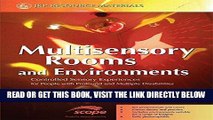 [Free Read] Multisensory Rooms and Environments: Controlled Sensory Experiences for People with