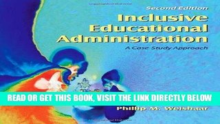 [Free Read] Inclusive Educational Administration: A Case Study Approach Free Online