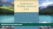 Big Deals  American Public School Law  Best Seller Books Best Seller