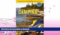 READ BOOK  Camping British Columbia: A Complete Guide to Provincial and National Park