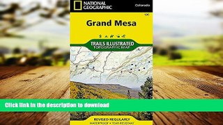EBOOK ONLINE Grand Mesa (National Geographic Trails Illustrated Map) READ PDF FILE ONLINE