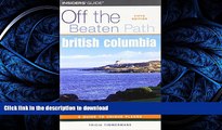 READ  British Columbia Off the Beaten Path (Off the Beaten Path Series)  BOOK ONLINE