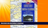 READ BOOK  Exploring the South Coast of British Columbia: Gulf Islands and Desolation Sound to