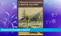 FAVORITE BOOK  A Pioneer Gentlewoman in British Columbia: The Recollections of Susan Allison
