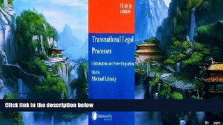 Books to Read  Transnational Legal Processes: Globalisation and Power Disparities (Law in