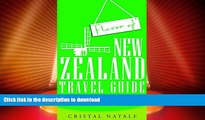 READ BOOK  Flavor of New Zealand Travel Guide: Everything You Need to Know About Sightseeing,