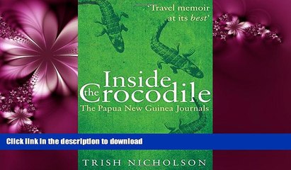 READ  Inside the Crocodile: The Papua New Guinea Journals FULL ONLINE