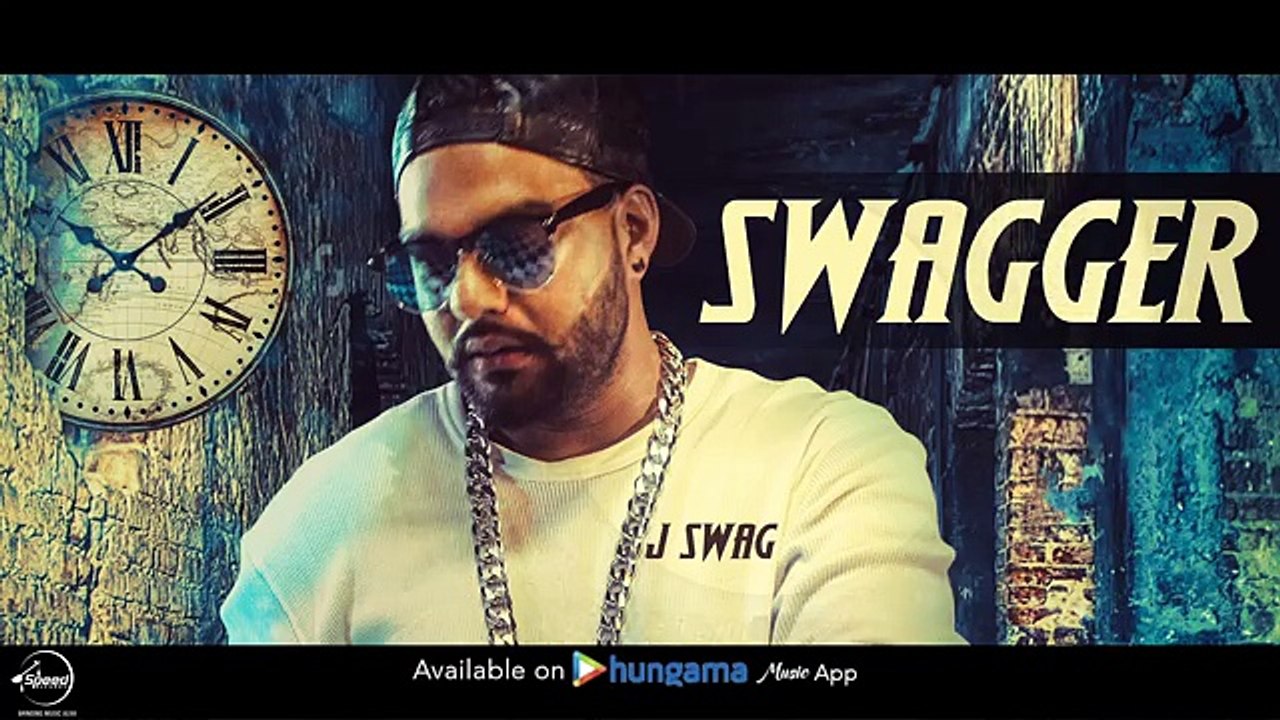 Swagger - Full Audio Song - J Swag - Punjabi Song - Songs HD