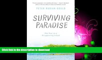 READ BOOK  Surviving Paradise: One Year on a Disappearing Island FULL ONLINE