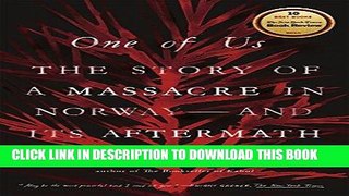 [EBOOK] DOWNLOAD One of Us: The Story of a Massacre in Norway -- and Its Aftermath PDF