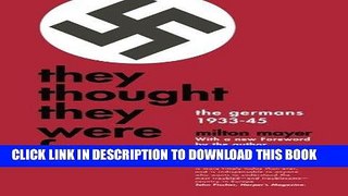 [EBOOK] DOWNLOAD They Thought They Were Free: The Germans, 1933-45 PDF