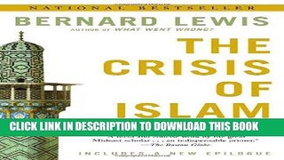 [EBOOK] DOWNLOAD The Crisis of Islam: Holy War and Unholy Terror READ NOW