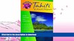 GET PDF  Hidden Tahiti and French Polynesia: Including Moorea, Bora Bora, and the Society,