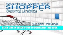 [PDF] Starting with the Shopper: Research Insights for Winning at Retail Full Online
