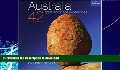 FAVORITE BOOK  Lonely Planet Australia: 42 Great Landscape Experiences (General Pictorial) FULL