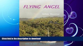 EBOOK ONLINE  Flying Angel: Vanuatu, the Happiest Country You Never Heard Of !  GET PDF