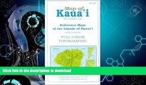 READ  Map of Kauai, the Garden Isle (Reference Maps of the Islands of Hawaii) FULL ONLINE