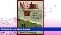 FAVORITE BOOK  Walkabout Year: Twelve Months in Australia FULL ONLINE