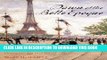 Read Now Dawn of the Belle Epoque: The Paris of Monet, Zola, Bernhardt, Eiffel, Debussy,