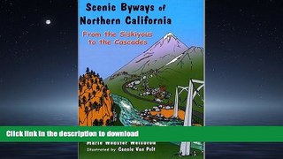 EBOOK ONLINE Scenic Byways of Northern California: From the Siskiyous to the Cascades PREMIUM BOOK
