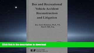 FAVORIT BOOK Bus   Recreational Vehicle Accident Reconstruction   Litigation READ NOW PDF ONLINE