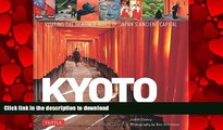 FAVORIT BOOK Kyoto City of Zen: Visiting the Heritage Sites of Japan s Ancient Capital PREMIUM