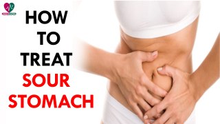 How to treat Sour Stomach