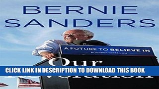 [DOWNLOAD] PDF Our Revolution: A Future to Believe In Collection BEST SELLER