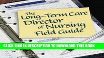 [READ] EBOOK The Long-Term Care Director of Nursing Field Guide BEST COLLECTION