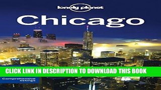 Best Seller Lonely Planet Chicago (Travel Guide) Free Read