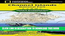 Ebook Channel Islands National Park (National Geographic Trails Illustrated Map) Free Download