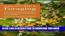 Ebook California Foraging: 120 Wild and Flavorful Edibles from Evergreen Huckleberries to Wild