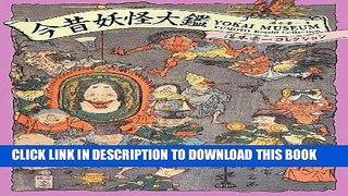 Best Seller Yokai Museum: The Art of Japanese Supernatural Beings from YUMOTO Koichi collection