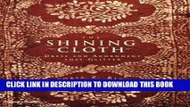 Best Seller The Shining Cloth: Dress and Adornment That Glitters Free Read