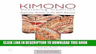 Ebook Kimono, Vanishing Tradition: Japanese Textiles of the 20th Century Free Read
