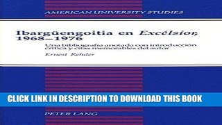 Ebook IbargÃ¼engoitia en Â«ExcÃ©lsiorÂ», 1968-1976: Una bibliografiÃ¡ anotada con introducciÃ³n