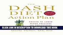 Best Seller The DASH Diet Action Plan: Proven to Boost Weight Loss and Improve Health (A DASH Diet