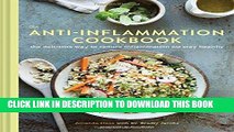 Best Seller The Anti-Inflammation Cookbook: The Delicious Way to Reduce Inflammation and Stay