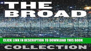 Best Seller The Broad Collection Free Read