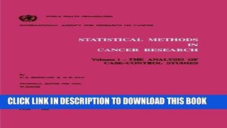 Ebook Statistical Methods in Cancer Research Vol. 1 : The Analysis of Case-Control Studies Free Read